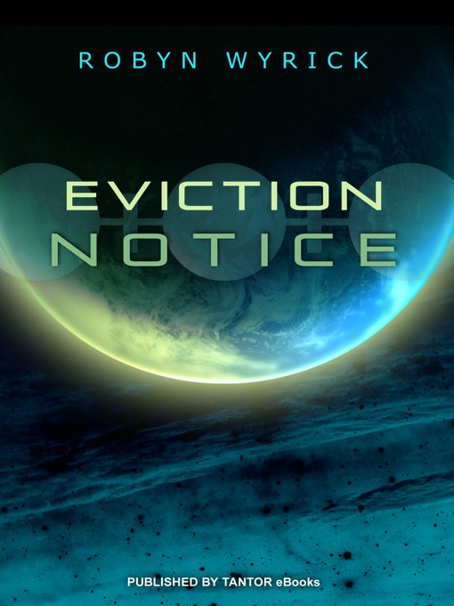 Title details for Eviction Notice by Robyn Wyrick - Available